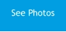 See Photos